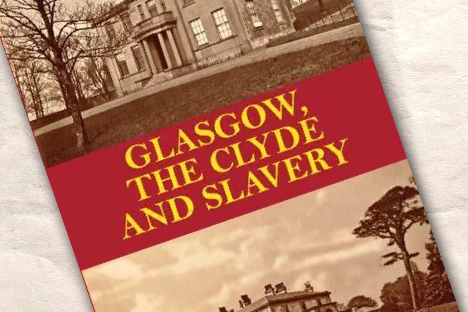 Glasgow, The Clyde and Slavery